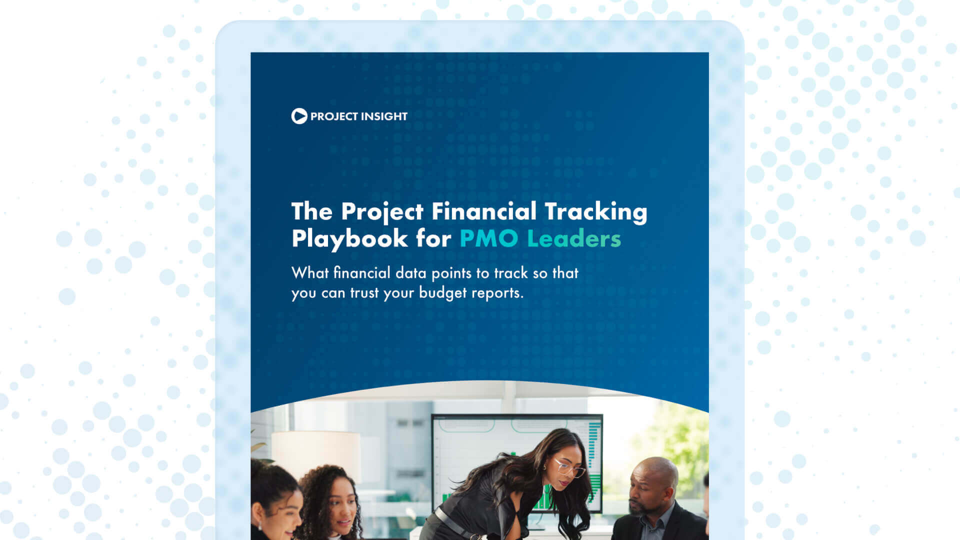 The Project Financial Tracking Playbook for PMO Leaders