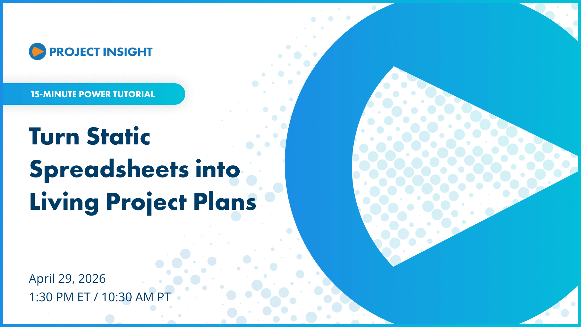 Turn Spreadsheets into Living Project Plans Power Tutorial